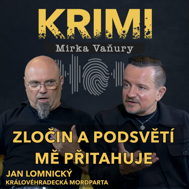 Obrázek epizody Jan Lomnický - Zločin a podsvětí mě přitahuje