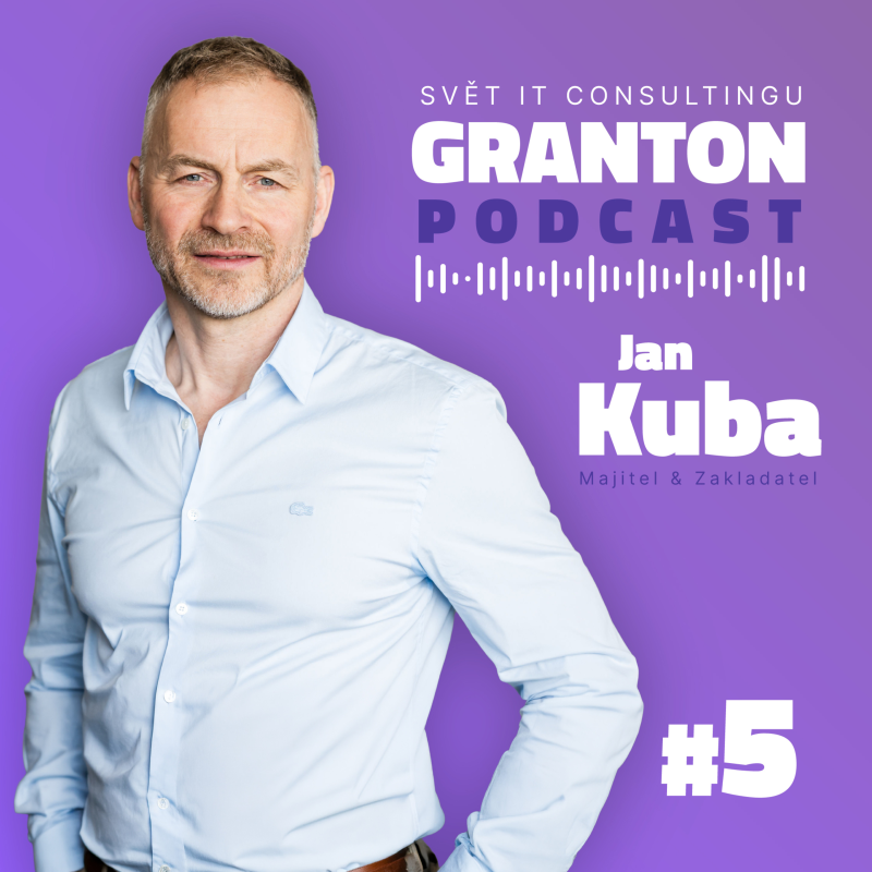 Obrázek epizody 05 | Rozjezd i budování a udržování businessu (host: Jan Kuba, zakladatel a majitel Grantonu)