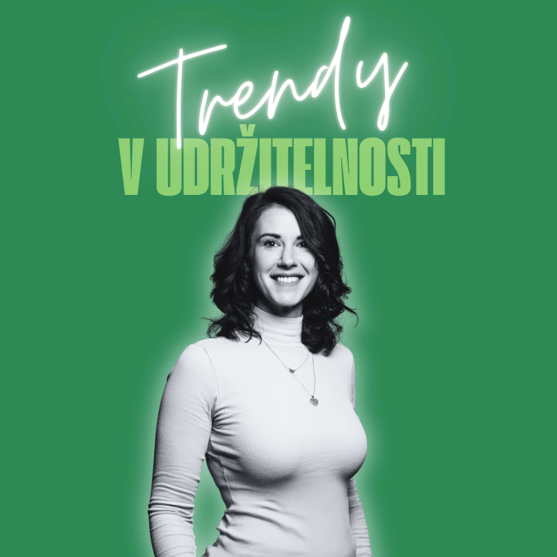 Obrázek epizody Trendy v udržitelnosti #71 – Markéta Soukupová, Moment