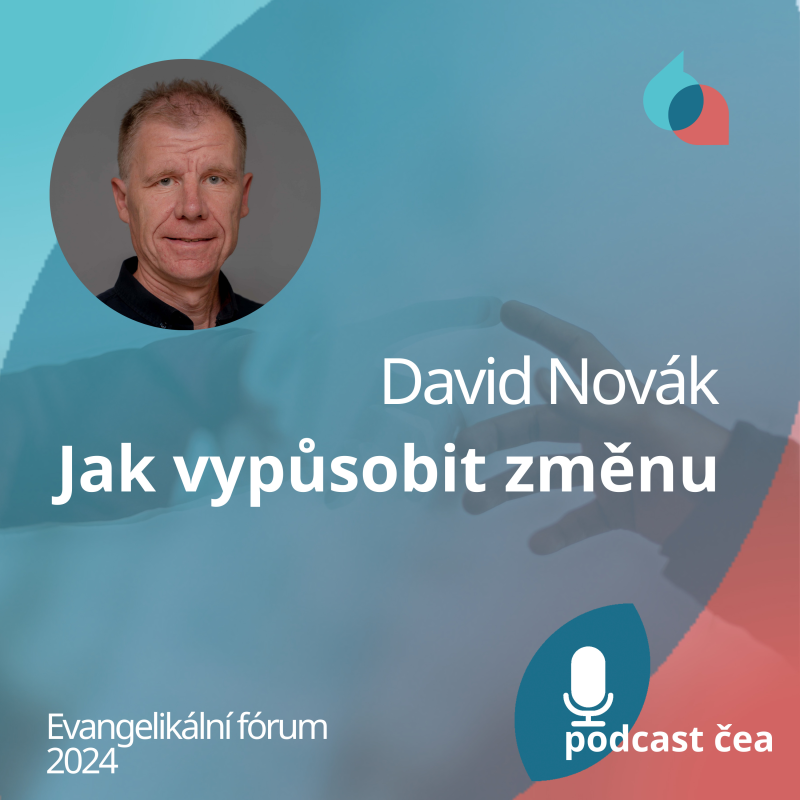Obrázek epizody David Novák: Jak vypůsobit změnu