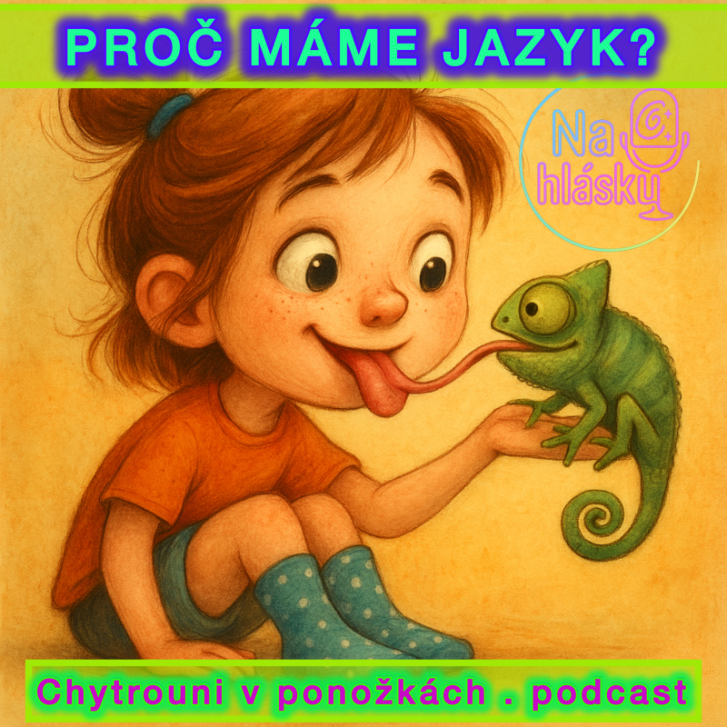 Obrázek epizody PROČ MÁME JAZYK?