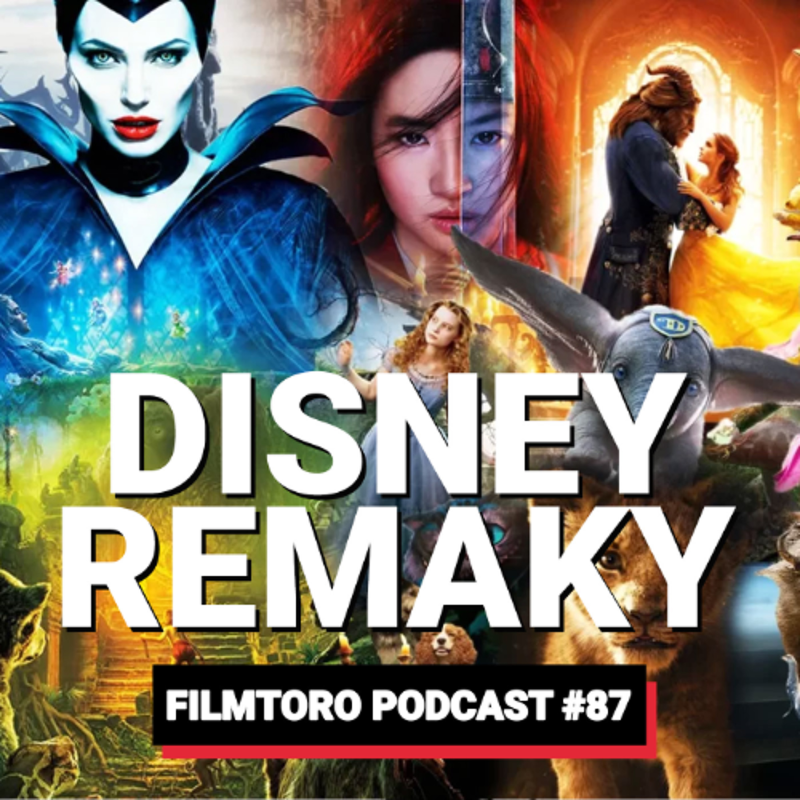 Obrázek epizody FILMTORO #087: Vzestup a pád Disneyho hraných pohádek