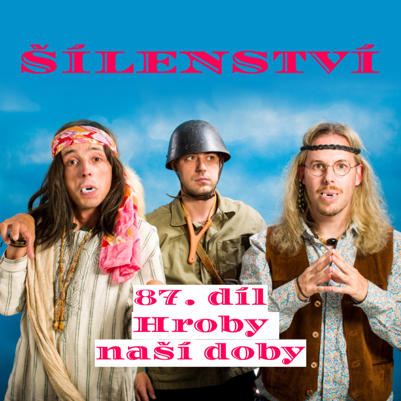 Obrázek epizody 87. díl - Hroby naší doby
