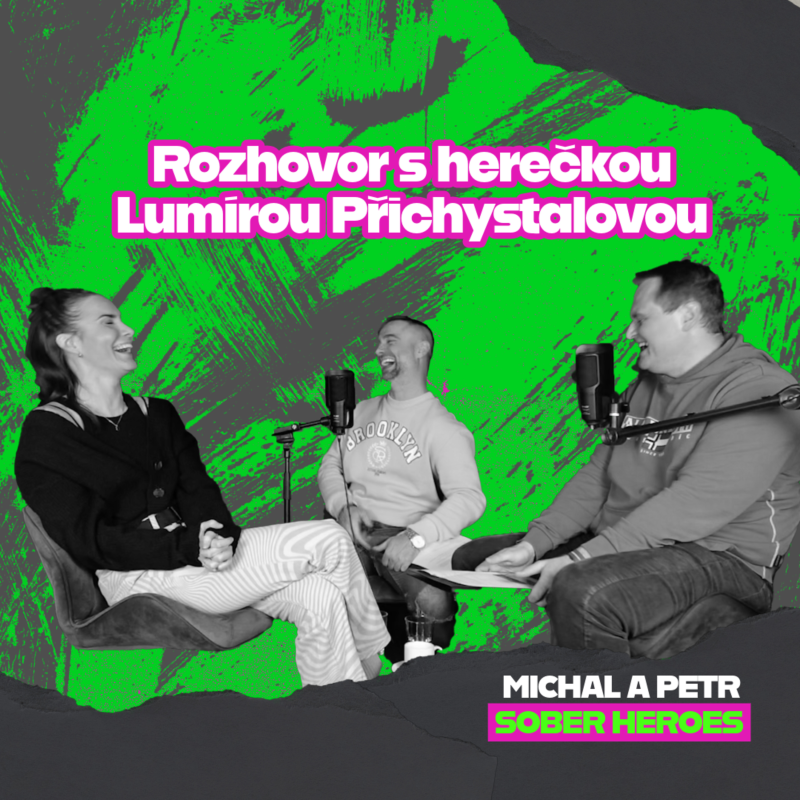 Obrázek epizody #48 Sober Heroes: s herečkou Lumírou Přichystalovou o alkoholu, léčebně a o její hře "Já, Diagnóza"