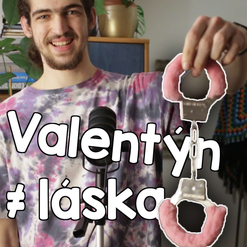 Obrázek epizody Valentýn ≠ láska 💔