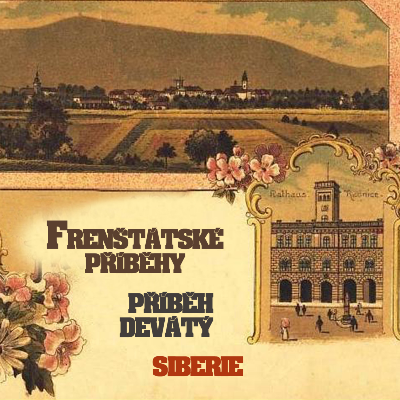 Obrázek epizody Frenštácké příběhy - příběh devátý - Siberie