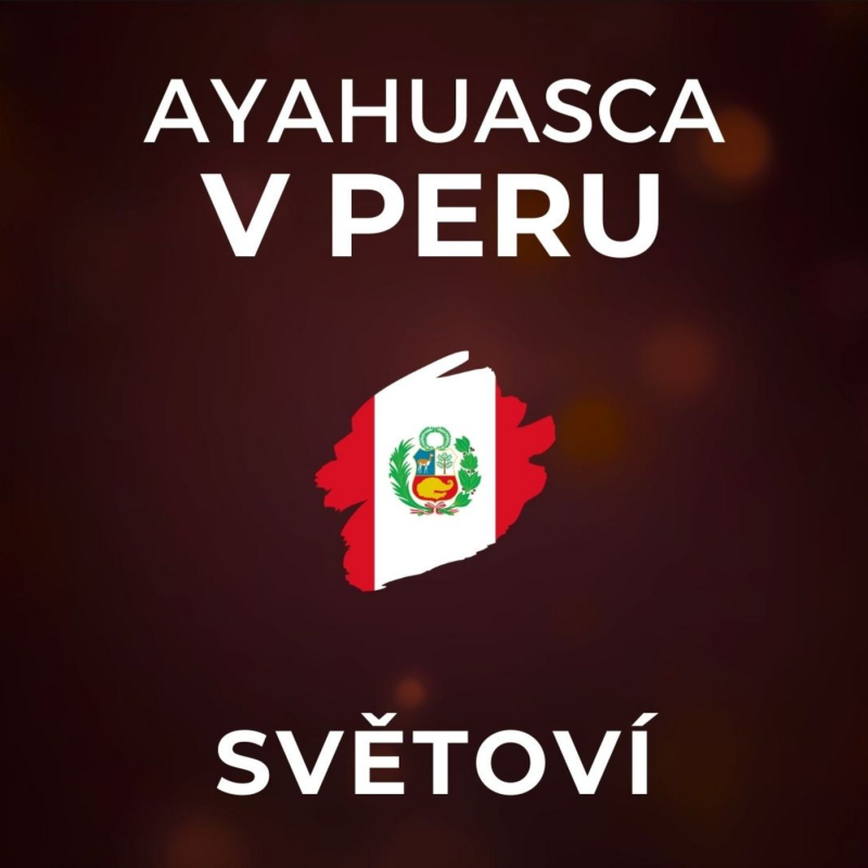 Obrázek epizody Ayahuasca: Myslela jsem, že umírám, před očima mi proběhl celý život. Udělala bych to zas. | SVĚTOVÍ