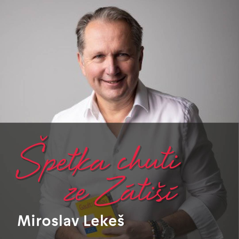 Obrázek epizody Miroslav Lekeš z Gault&Millau o tom, jak se hodnotí restaurace