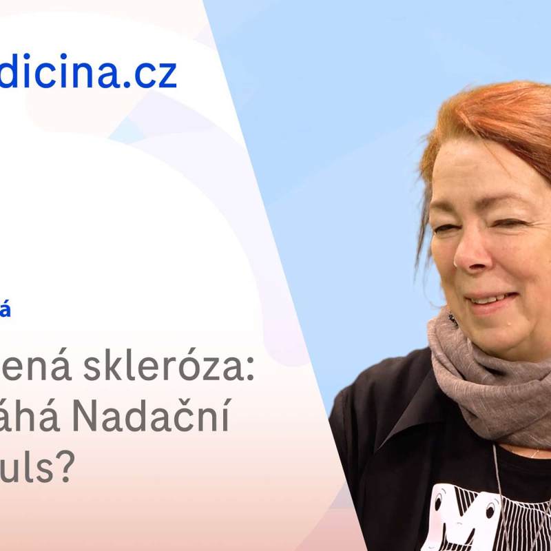 Obrázek epizody Kateřina Bémová: Roztroušená skleróza: Jak pomáhá NF Impuls?