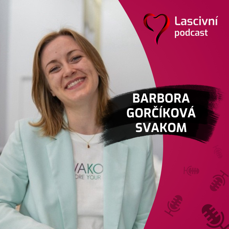 Obrázek epizody 90. díl - ROZHOVOR o hračkách, ero-veletrzích a trendech v sextechu = Barbora Gorčíková ze značky SVAKOM