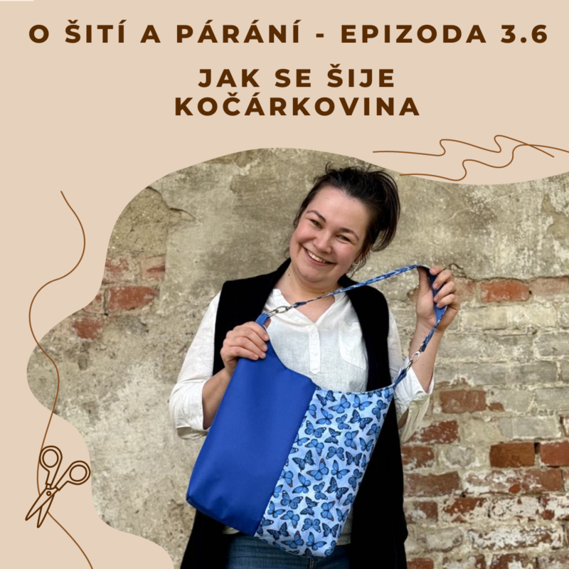 Obrázek epizody Epizoda 3.6 - Jak se šije kočárkovina