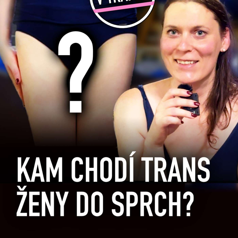 Obrázek epizody Kam chodí trans ženy do sprch? // Lenka Králová vyvrací mýty