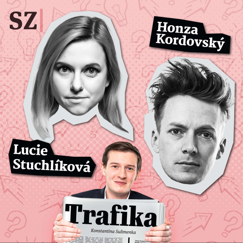 Obrázek epizody Trafika se Lucií Stuchlíkovou a Janem Kordovským: Jídelníček boháčů a nadživotní Šlachta