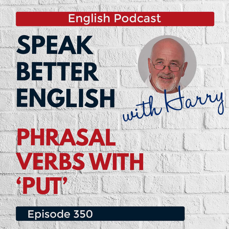 Obrázek epizody Speak Better English with Harry | Episode 350