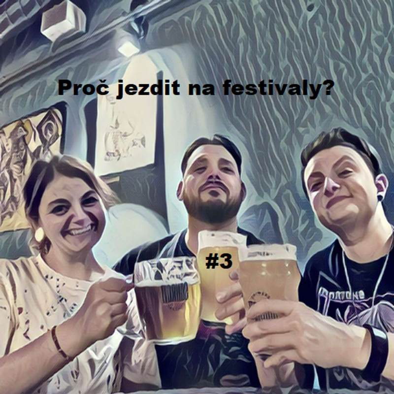 Obrázek epizody Tři Deci #3: Proč jezdit na festivaly?