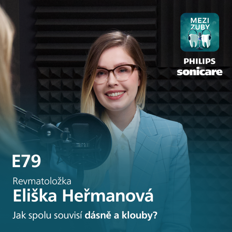 Obrázek epizody E79: Zánět bez hranic: spojení revmatologie a stomatologie s Eliškou Heřmanovou