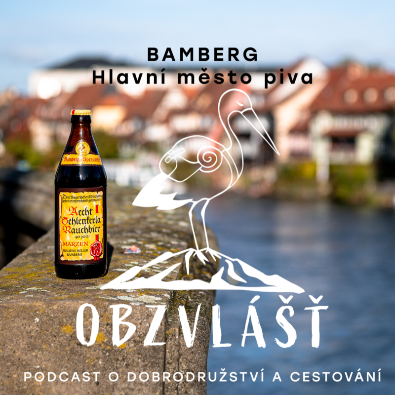 Obrázek epizody 018 BAMBERG 1/2: Dobrodružství v hlavním městě piva