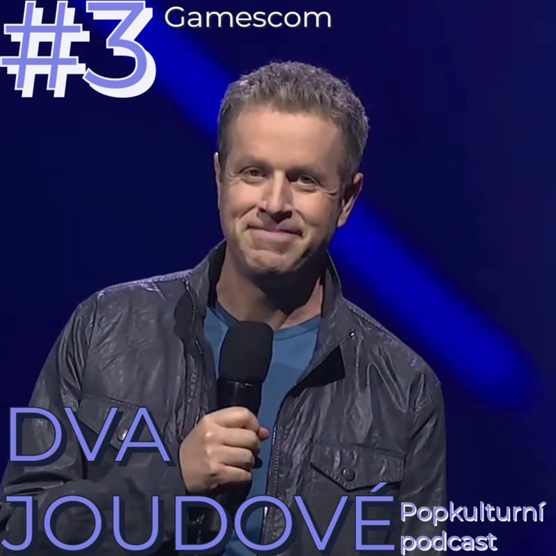 Obrázek epizody Dva Joudové #3 - Gamescom je tady:), House of Dragons maldění