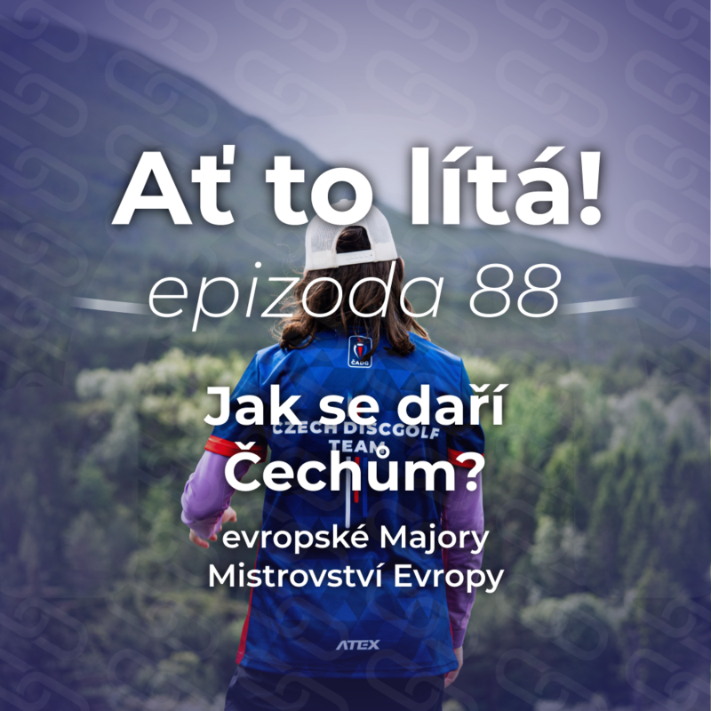Obrázek epizody 88: Evropské Majory a Mistrovství Evropy, jak se daří Čechům?