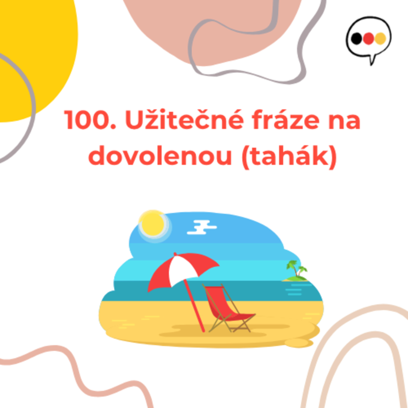 Obrázek epizody 100. Užitečné fráze na dovolenou (tahák)