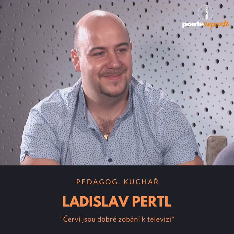 Obrázek epizody Ladislav Pertl – pedagog, kuchař: Červi jsou dobré zobání k televizi
