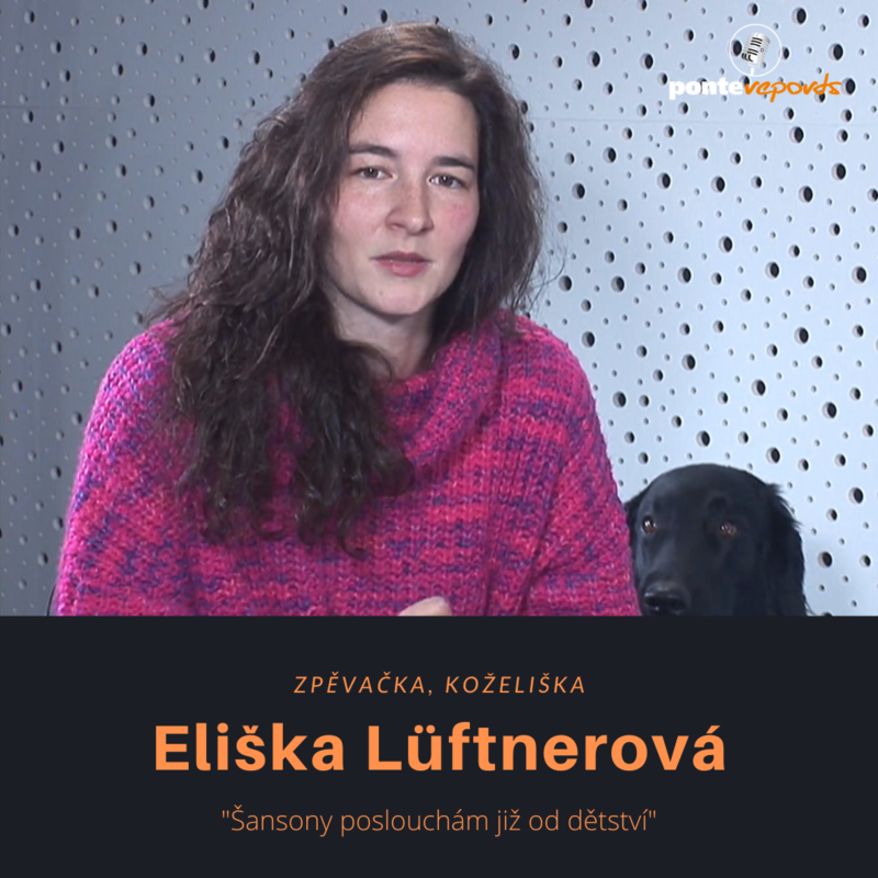 Obrázek epizody Eliška Lüftnerová – zpěvačka, koželiška: Šansony poslouchám již od dětství