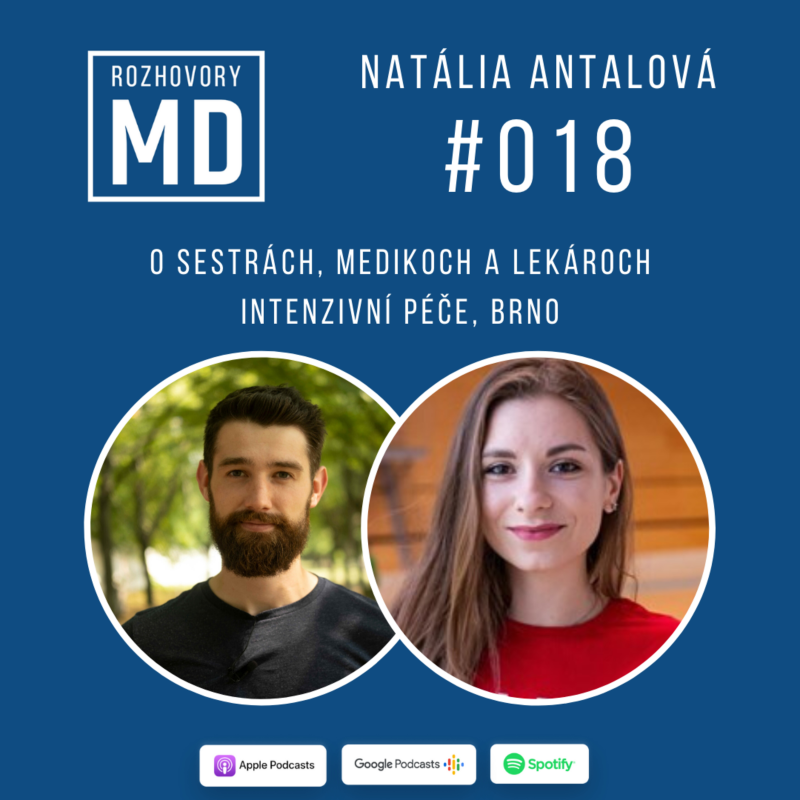 Obrázek epizody #018 Natália Antalová - O sestrách, medikoch a lekároch - Intenzivní péče, Brno