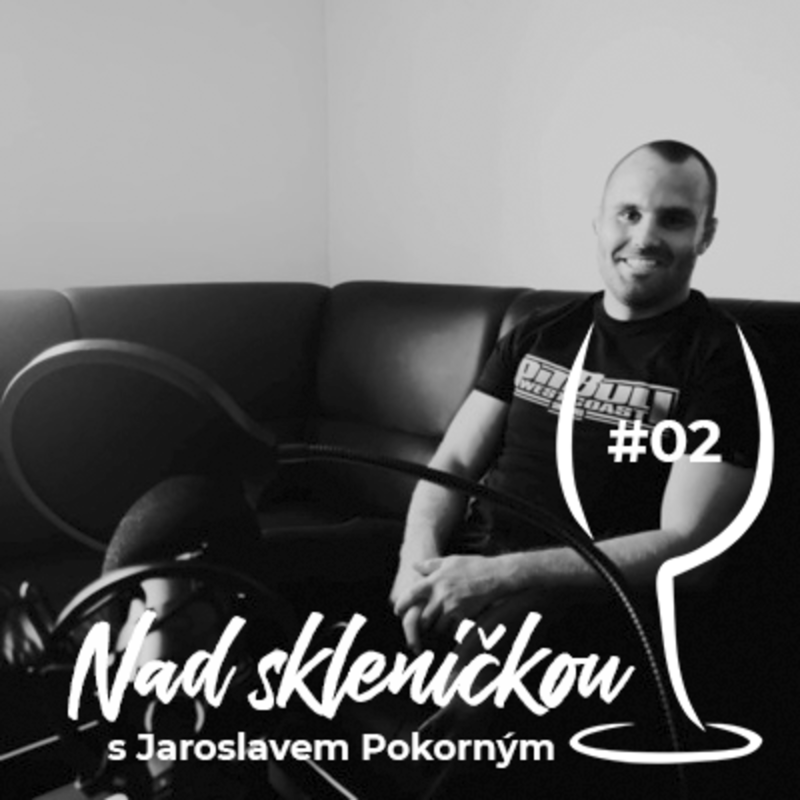 Obrázek epizody Nad skleničkou 02 – Jaroslav "Jubox" Pokorný