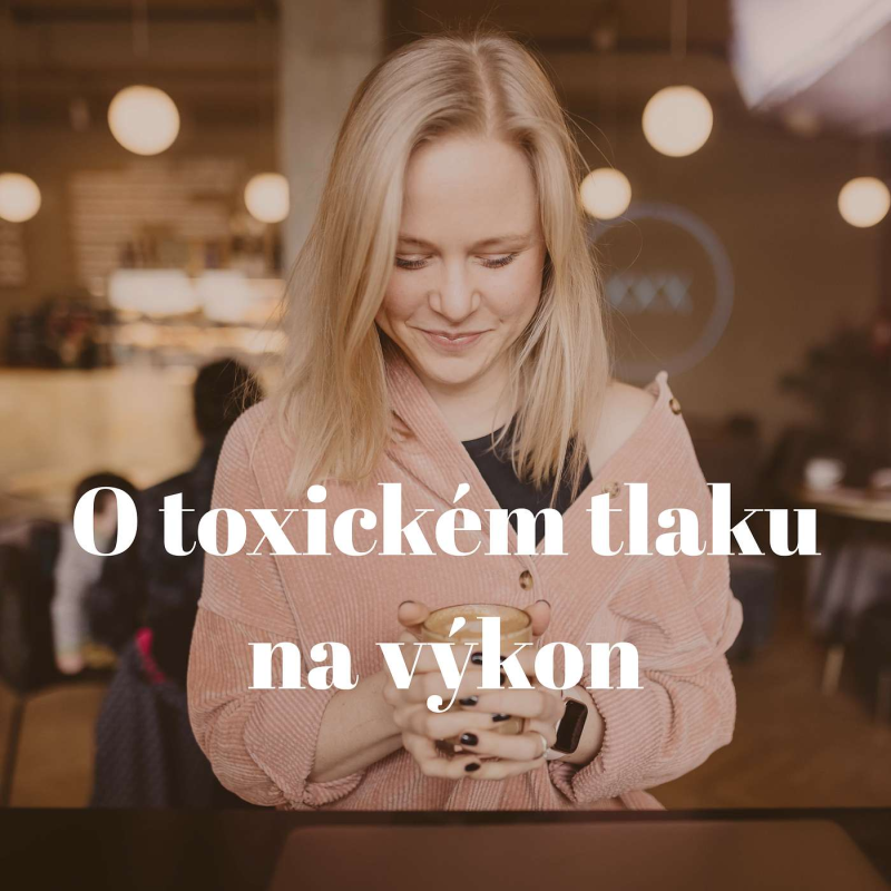 Obrázek epizody O toxickém tlaku na výkon
