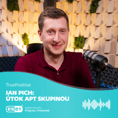 Obrázek epizody Jan Pich: APT skupiny mají čas a finance na to připravit útoky na míru | TruePositive