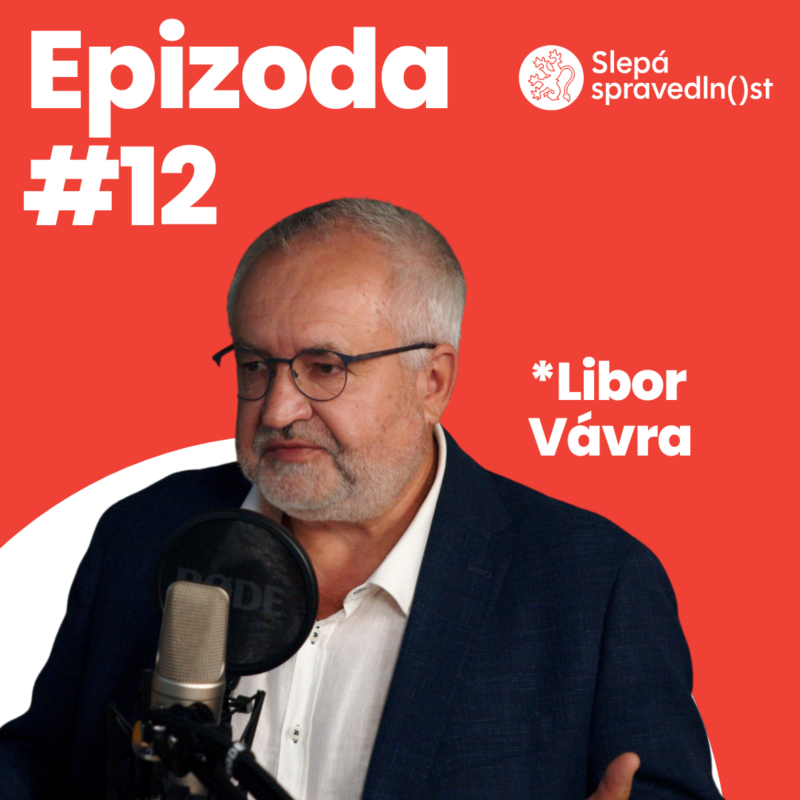 Obrázek epizody Libor Vávra – Odsoudil Feriho: I kdyby nebyl známý politik, soudíme stejně