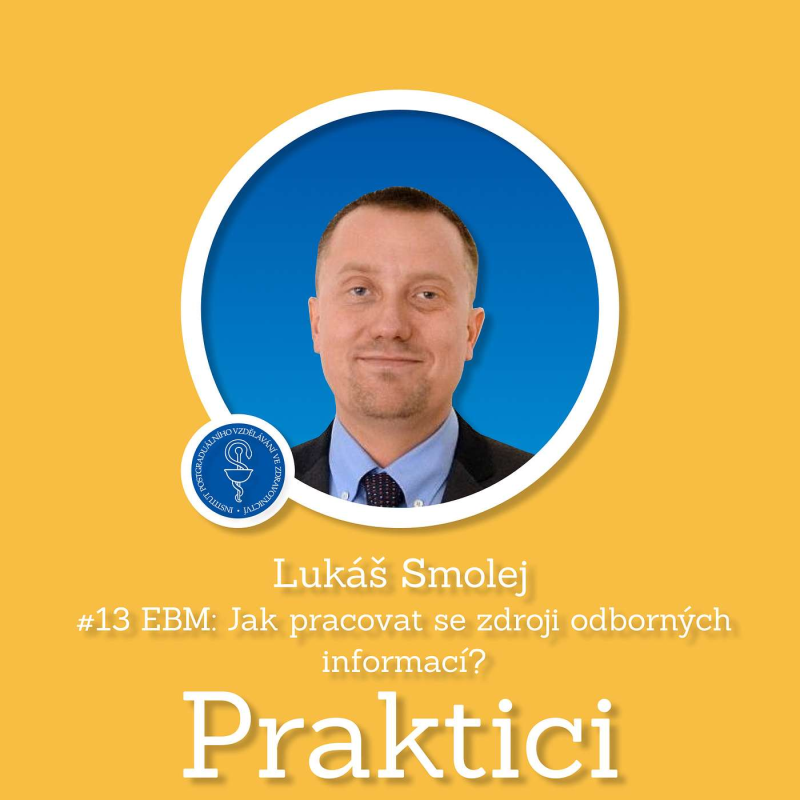 Obrázek epizody #13 EBM: Jak pracovat se zdroji odborných informací? | Lukáš Smolej