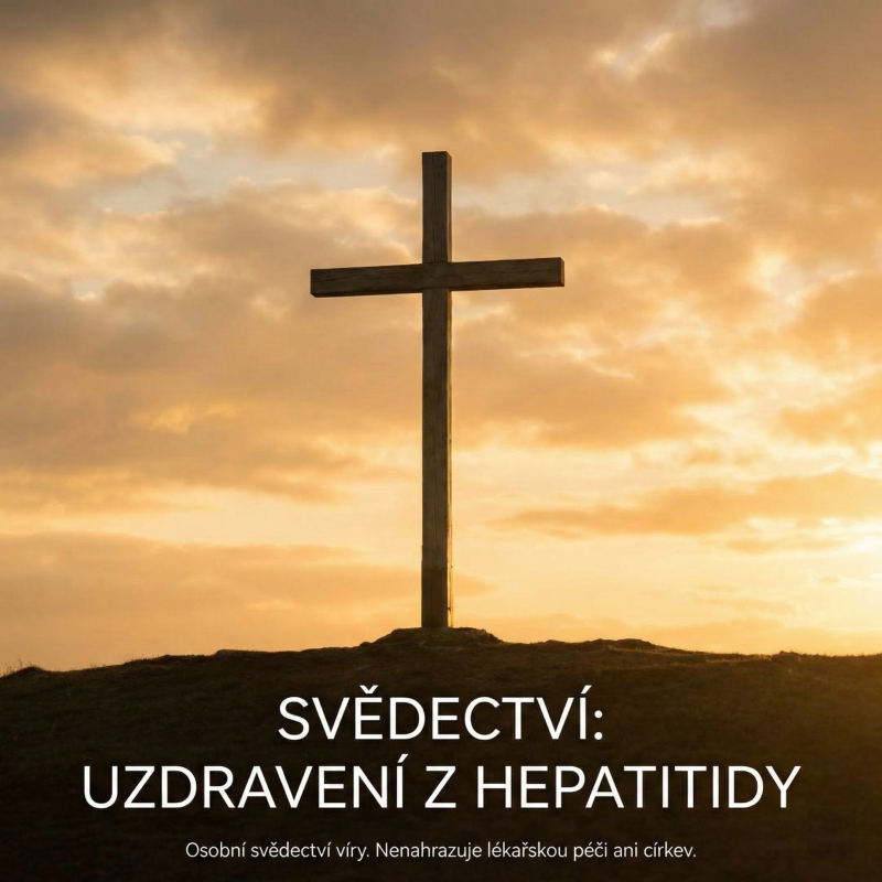 Obrázek epizody Zničená játra a hrozba smrti: Jak modlitba porazila hepatitidu (Svědectví)