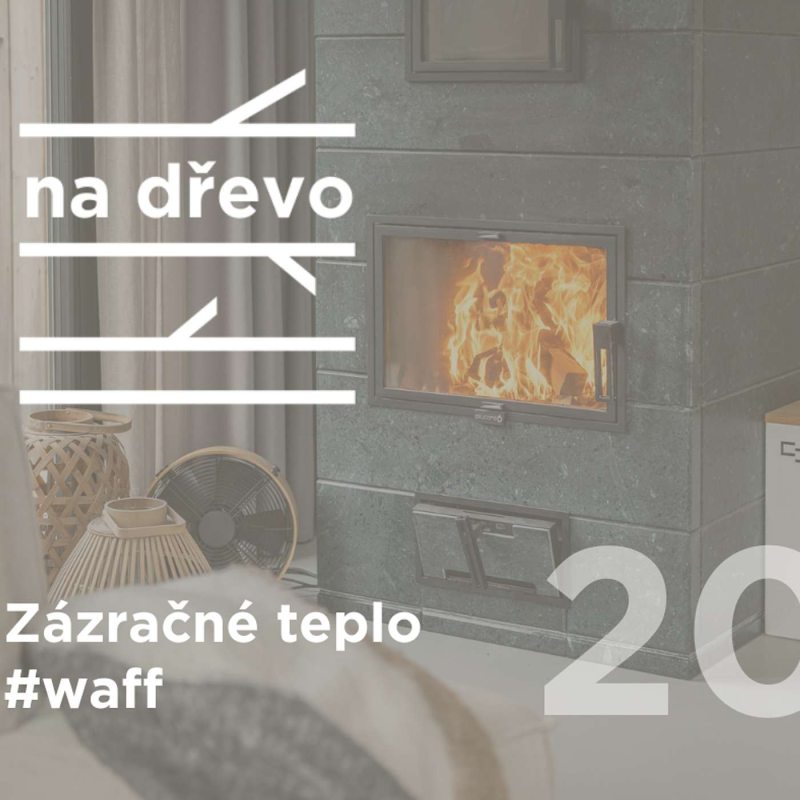 Obrázek epizody ZÁZRAČNÉ TEPLO #waff #20