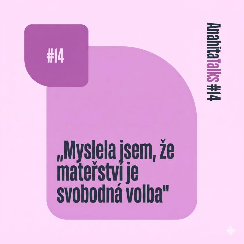 Obrázek epizody #14 ,,Myslela jsem, že mateřství je svobodná volba" | Máma hlavní živitelkou rodiny
