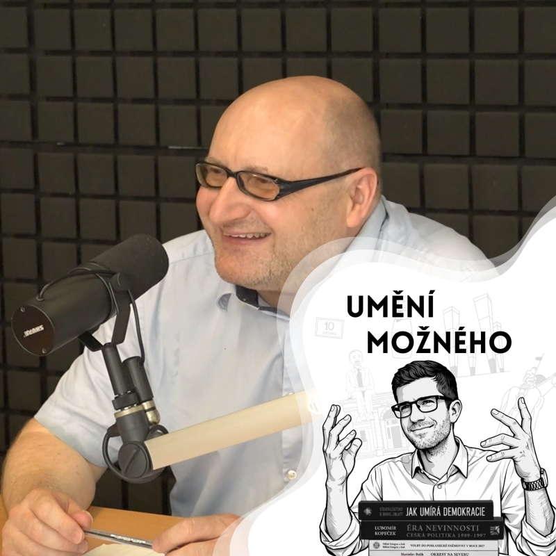 Obrázek epizody UMĚNÍ MOŽNÉHO E9 - Co by kdyby nedávné české politiky