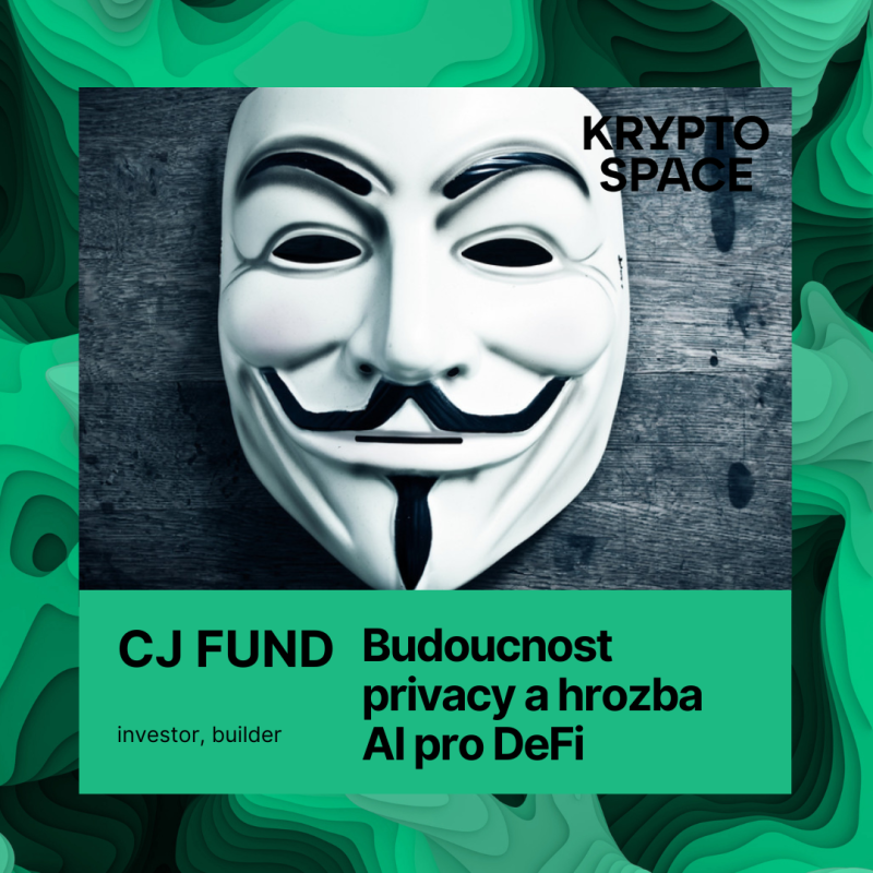 Obrázek epizody Rizika AI pro krypto a budoucnost privacy