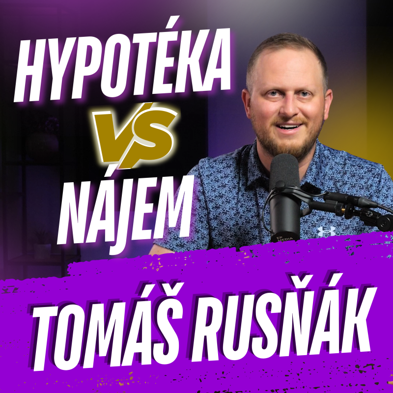 Obrázek epizody 297: Hypotéka vs Nájem?