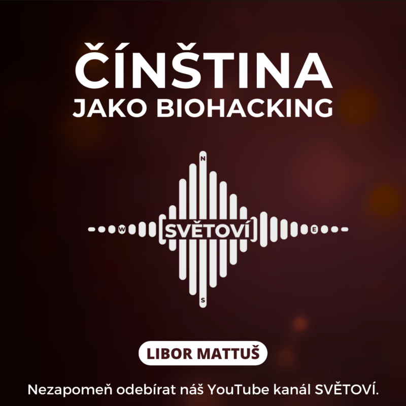 Obrázek epizody #22 Čínština jako Biohacking | Libor Mattuš