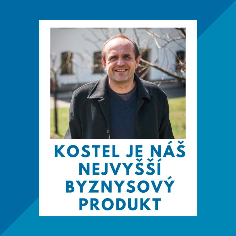 Obrázek epizody 16_Kostel je náš nejvyšší byznysový produkt