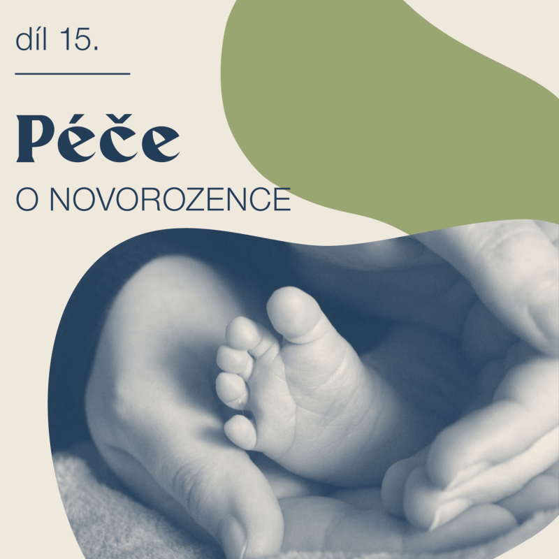 Obrázek epizody # 15 Péče o novorozence