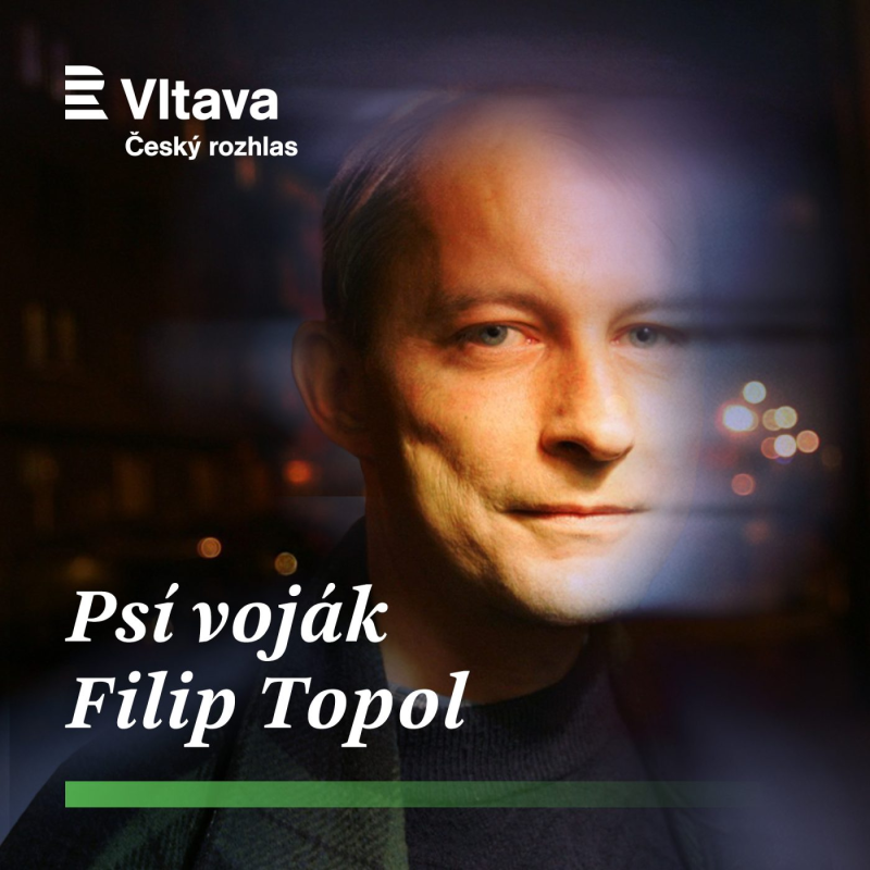 Obrázek epizody Psí voják Filip Topol: 2. díl