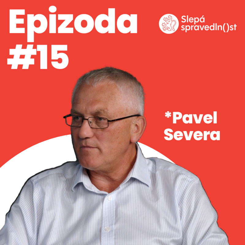 Obrázek epizody Pavel Severa – Exposlanec očištěn: lži znalce mě mohly dostat za mříže