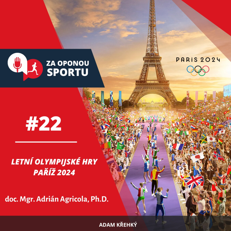 Obrázek epizody Za oponou sportu #22 - doc. Mgr. Adrián Agricola, Ph.D. - Pohled na LOH 2024 v Paříží