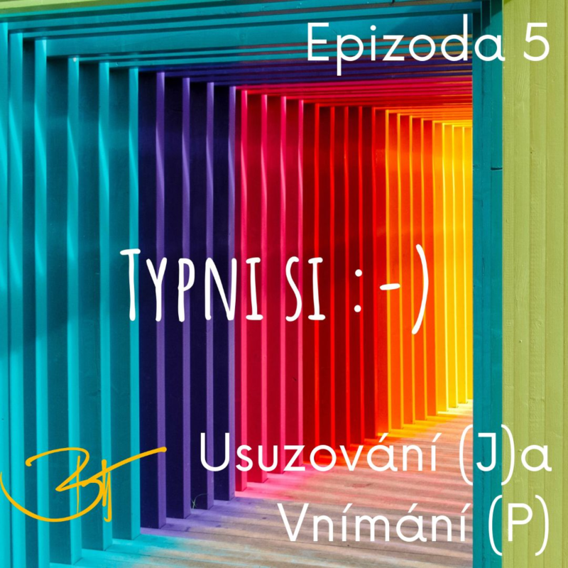 Obrázek epizody Usuzování J - Vnímání P