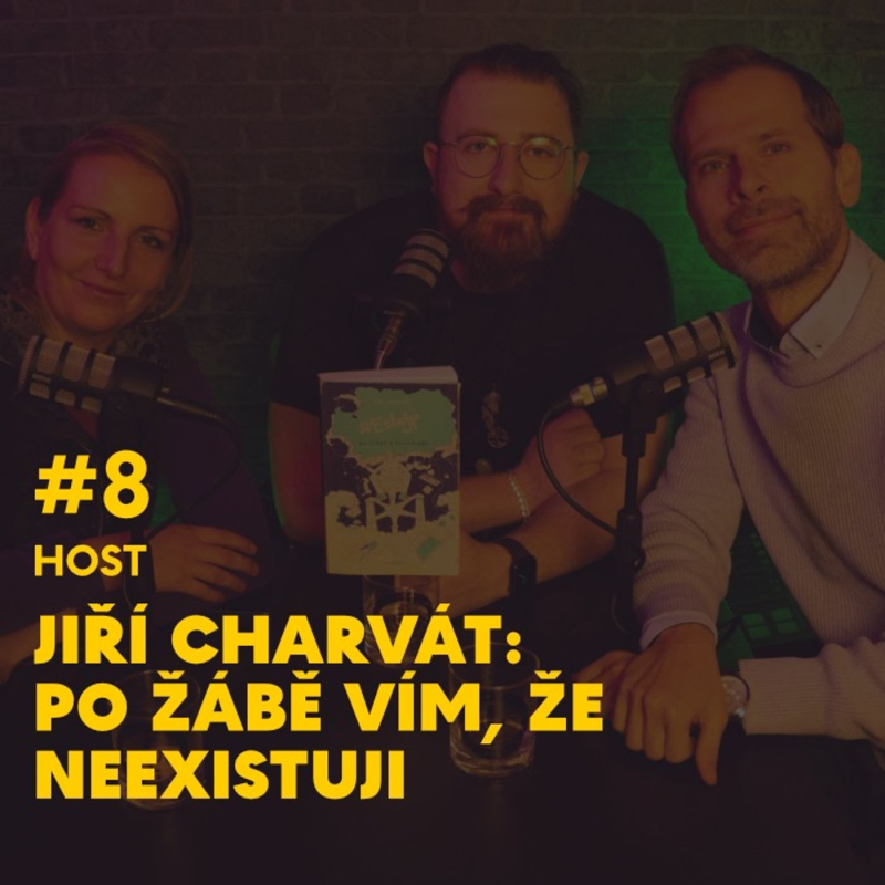 Obrázek epizody #8. Jiří Charvát: Po žábě vím, že neexistuji