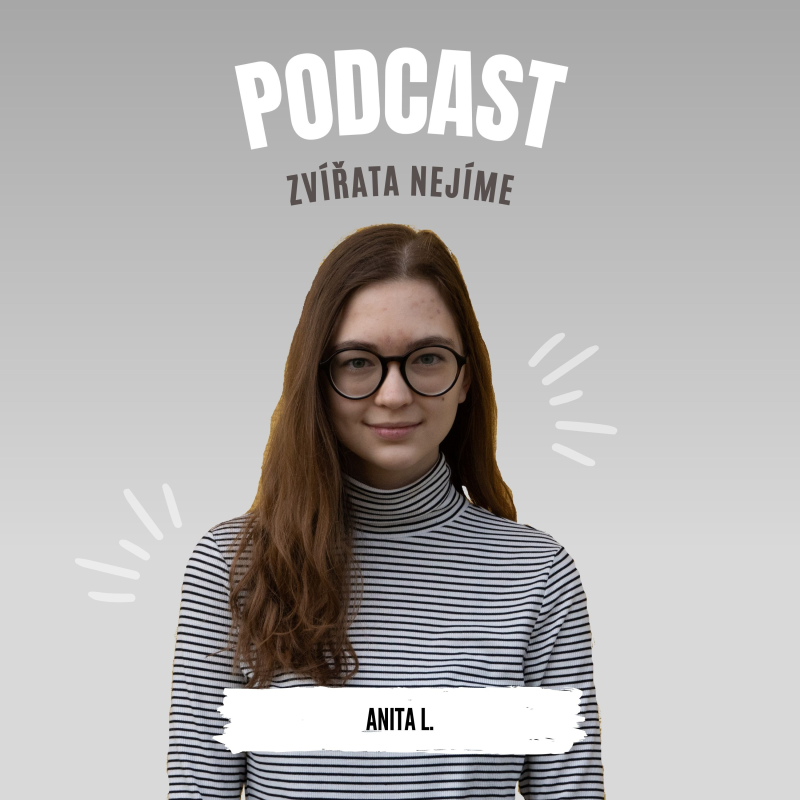 Obrázek epizody Anita L.: Jak se žije náctiletým veganům/vegankám v neveganském světě.