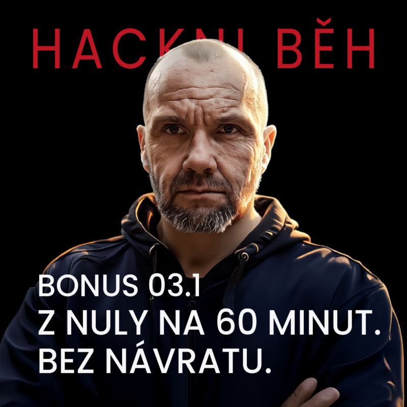 Obrázek epizody BONUS 03.1 - Plán z nuly na 60 minut. Bez návratu .