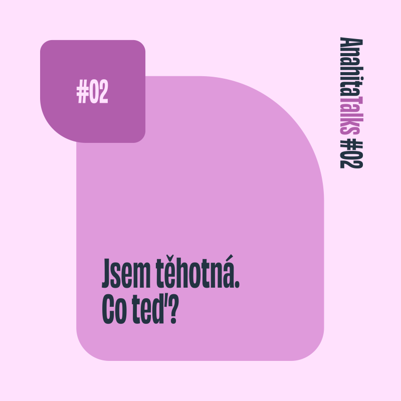 Obrázek epizody #02 Jsem těhotná. Co teď?