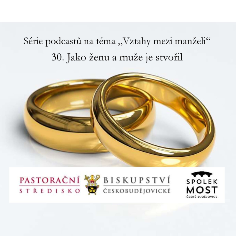 Obrázek epizody Vztahy mezi manželi a v rodině - 29. díl - Lidský život je posvátný Boží dar